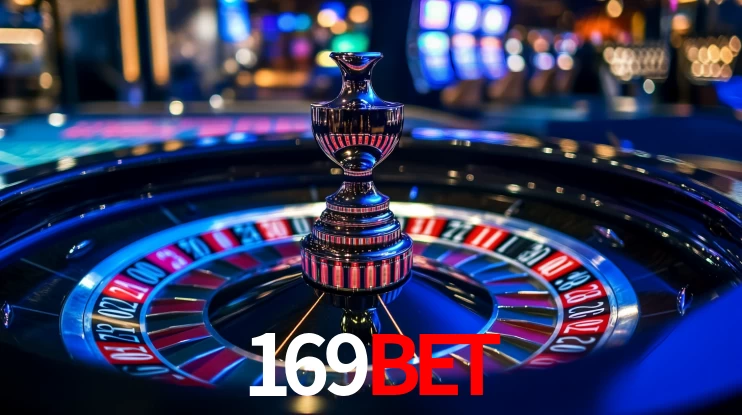 Explore as vantagens do 169BET: serviço profissional e confiabilidade